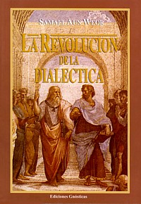 La Revoluci&oacute;n de la Dial&eacute;ctica - Obra P&oacute;stuma  (La 1&ordf; Edici&oacute;n fue en 1985 en M&eacute;xico)