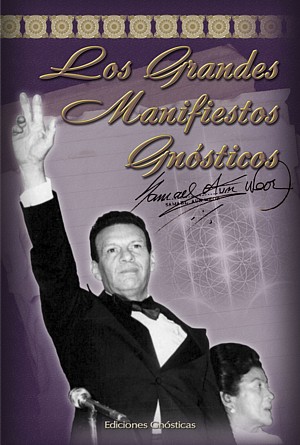 Los Grandes Manifiestos Gnósticos
