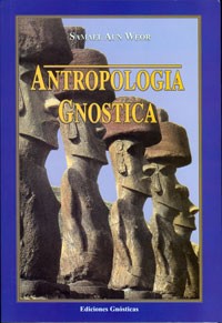 Antropología gnóstica  - Primera Edición 1978, Mexico -